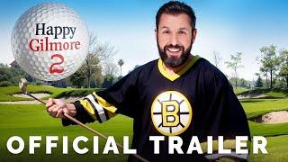 Happy Gilmore 2 (2025) First Trailer l Adam Sandler