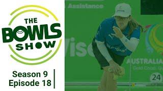 The Bowls Show - Season 9 Episode 18 - full show