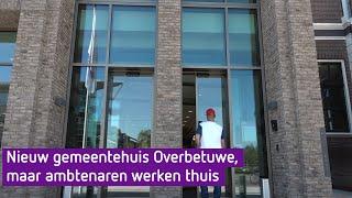 Nieuw gemeentehuis Overbetuwe geopend, maar niet iedereen viert feest