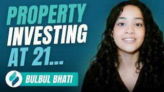 Buying Your First Investment Property At 21 Years Old w/ Bulbul Bhati