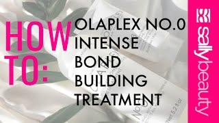 How to Use The Olaplex No.0 Intense Bonding Treatment | Sally Beauty