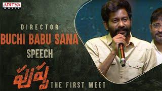 Director Buchi Babu Speech |  Introducing Pushpa Raj - The First Meet | Allu Arjun | Pushpa| Sukumar