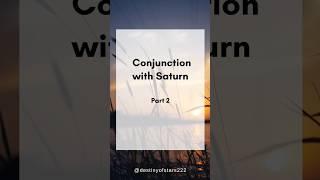Saturn Conjunct other planets 🪐 Part 2 #astrologyobservations #vedicastrology
