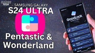 Customize your Samsung Galaxy S24 Ultra with Good Lock! Pentastic & Wonderland (most Galaxy devices)