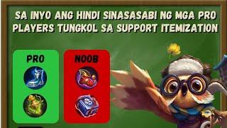 Sa Inyo Ang Hindi Sinasasabi Ng Mga Pro Players Tungkol Sa Support Itemization  | Mobile Legends