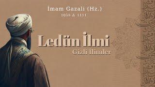 Ledün İlmi / Gizli İlimler | İmam Gazali (Hz.) | Sesli kitap