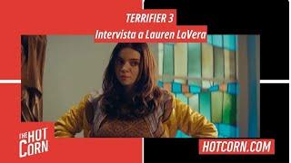 TERRIFIER 3 | Intervista a Lauren LaVera | HOT CORN by Movie360