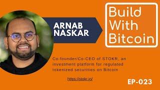 Arnab Naskar: Tokenized Securities on Bitcoin