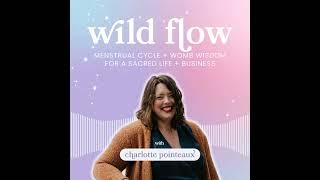 Why Wild Flow?