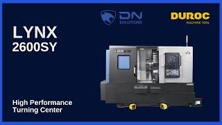 DN Solutions | Lynx 2600SY - High performance turning center ㅣDuroc Machine Tool