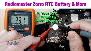 Radiomaster Zorro RTC Battery Replacement & More