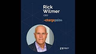 ChargePoint CEO Rick Wilmer - A Company Update