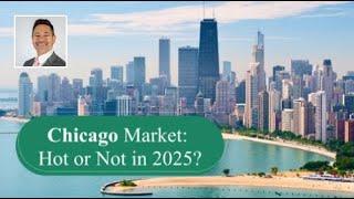 How Hot Is the Chicago Housing Market in 2025?