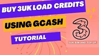 HOW TO BUY 3UK VOUCHER LOAD USING GCASH