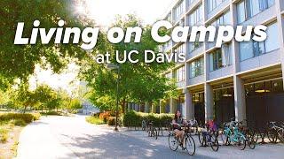 Living on Campus at UC Davis