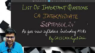 CA Inter September 24 Attempt - List of Most Important Questions