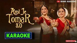 Ami Je Tomar 3.0 Karaoke With Lyrics | Shreya G, Pritam, Amaal M, Sameer || BDBR KARAOKE