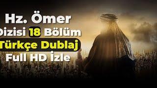 Hz.Ömer Dizisi 18.bölüm Türkçe Dublaj Full HD izle