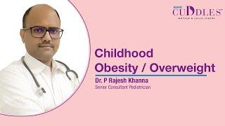 How to Manage Childhood Obesity & Overweight: Tips For Parents | Pediatric Specialist - KIMS Cuddles