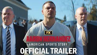 American Sports Story: Aaron Hernandez | Official Trailer | Josh Rivera, Ryan Murphy | FX