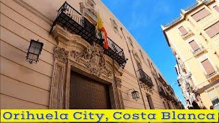 Orihuela City, Alicante, Costa Blanca, Spain. Walking Tour 17-05-21 