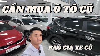 Auto Vạn Phúc Hiệp Bình cần mua thêm Ô Tô cũ qua sử dụng , Báo giá xe Ô Tô cũ xem xe có giảm