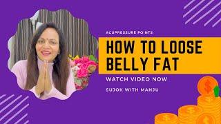 BELLY FAT NO MORE| Apka Belly Fat GAYAB | #viral #sujokhealing #holisticwellness #bellyfat