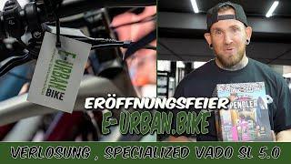 E-Urban.Bike - Eröffnungsfeier incl. Verlosung Specialized Vado SL 5.0 Shimano // 5000 €