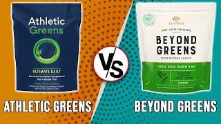 Athletic Greens vs Beyond Greens- Which is the better superfood? (See how they compare)