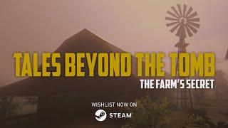 Tales Beyond The Tomb - The Farm's Secret (Trailer)