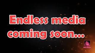 Endless Media the new you tube channel is launching soon