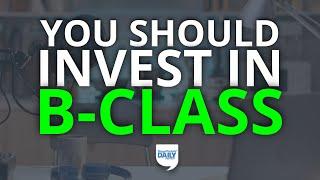 Opinion: You Should Only Invest in B-Class Properties—Here’s Why | Daily Podcast