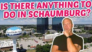 Living in Schaumburg IL | 9 Things to do in Schaumburg!