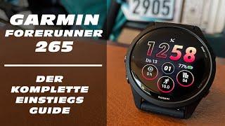 Garmin Forerunner 265 - Der komplette Einstiegsguide