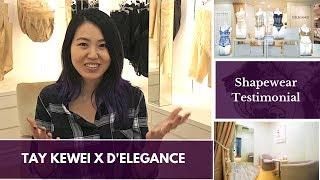 Tay Kewei's D'Elegance Experience