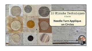 NeedleTurn Applique: 10 Minute Techniques