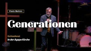 Agape Kirche | Vlado Malisic | Generationen