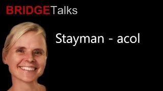 The Stayman Convention - Acol.  1nt = 12-14 points.