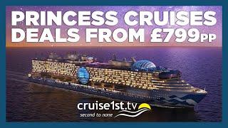 Princess Cruises from £799pp | Cruise1st