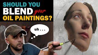 OIL PAINTING TIP: Should you blend!?