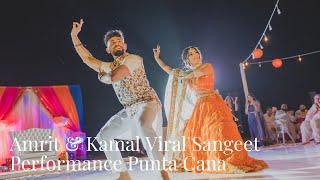 Amrit & Kamal Viral Sangeet Performance @ Hard Rock Hotel Punta Cana