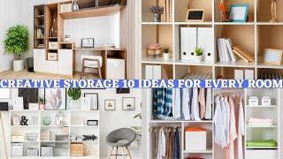 10 Best Ideas For Maximizing Your Space: Creative Storage Ideas for Every Room