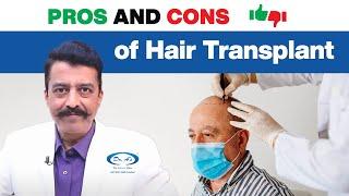 Pros and Cons of Hair Transplant | Dr. A's Clinic, Delhi | Best Hair Transplant Clinic in India