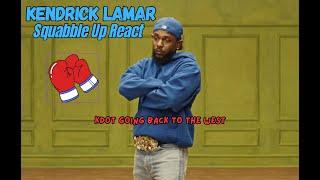 Kendrick Lamar- Squabble Up React- KDOT Taking it back to the Old West!