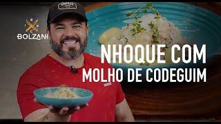 Como preparar um nhoque com molho branco de CODEGUIM | Rick Bolzani #02