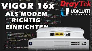 DrayTek Vigor 167 RICHTIG als Modem einrichten. PPPoE Einwahl - #ubiquiti #tplink