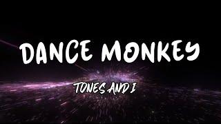 Tones and I - Dance Monkey (Lyrics)