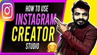 Instagram  creator Studio | Instagram Creator Account | How