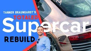 AUDI R8 v10 PLUS SUPERCHARGED SALVAGE REBUILD TANNER BRAUNGARDT