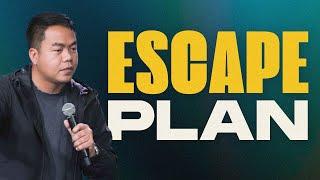 Escape Plan | Stephen Prado